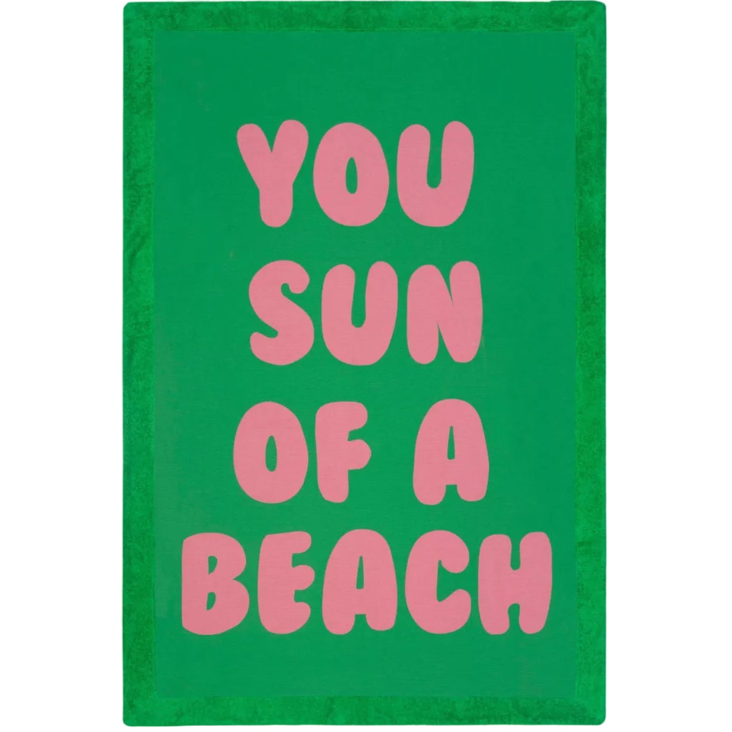 62A.SI/WYSOAB/WAS # Large Beach Towel You Sun of a Beach Wasabi